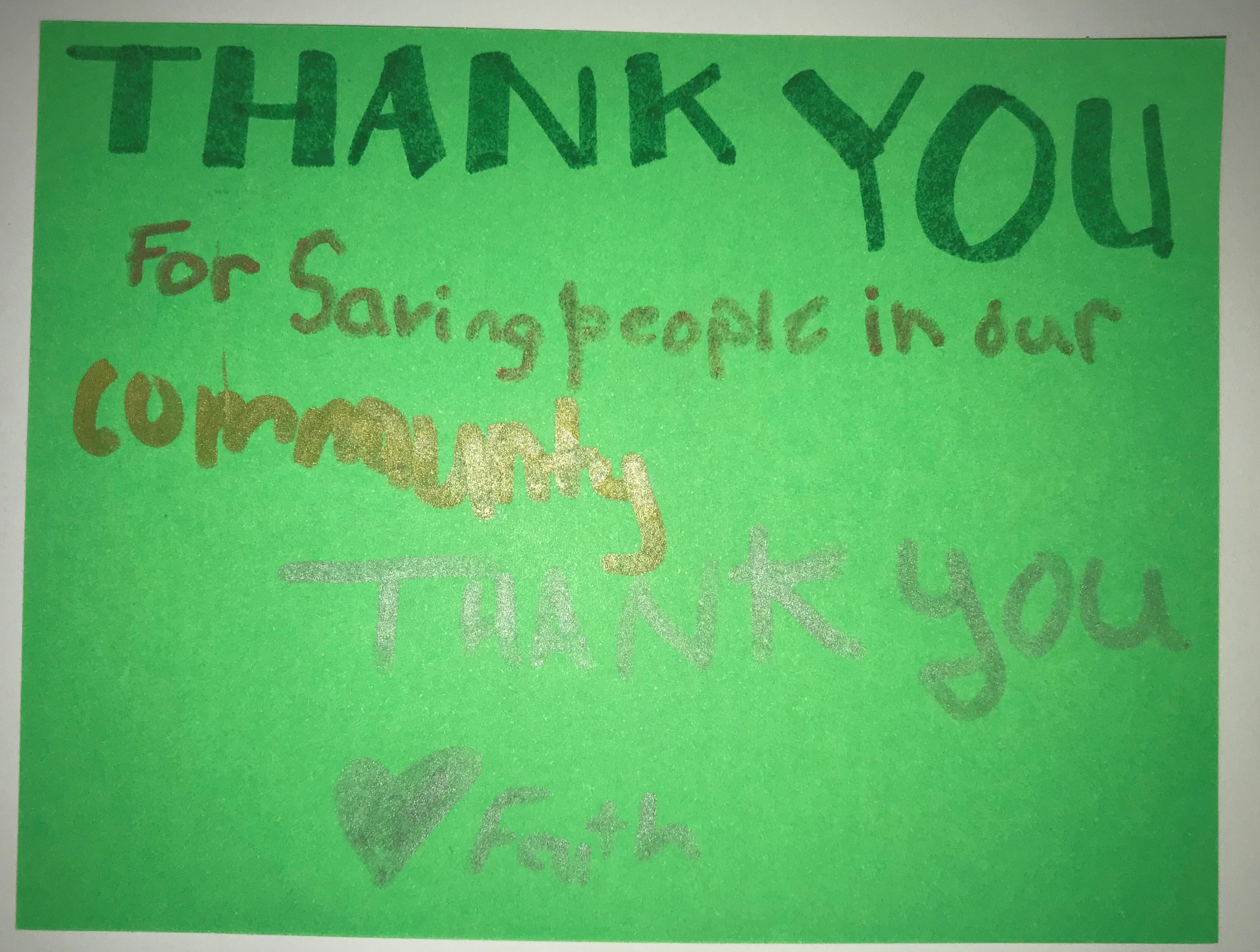 Thank you for saving people in our community.