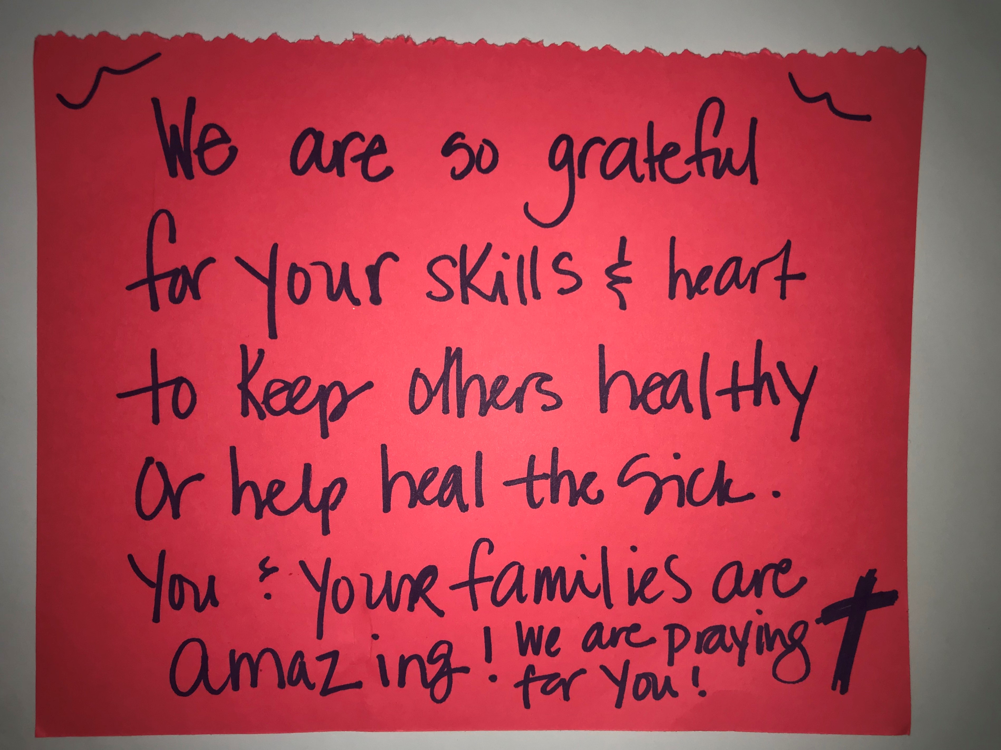 We are so grateful for your skills and heart to keep others healthy or help heal the sick.